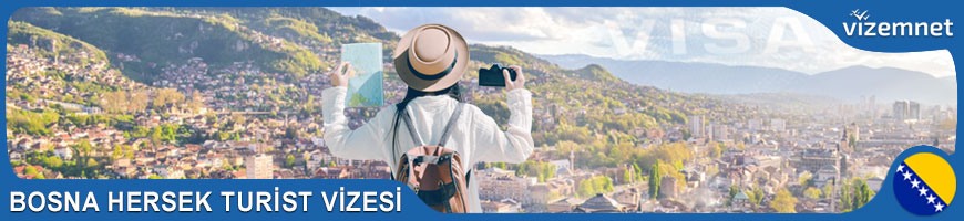 Bosna Hersek Turist Vizesi Bosna Hersek Turist Vizesi