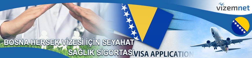 Bosna Hersek Vizesi için Seyahat Sağlık Sigortası