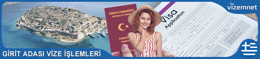 Girit Adası Vize İşlemleri Girit Adası Vize İşlemleri