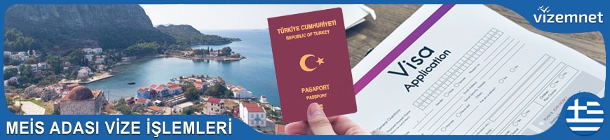 Meis Adası Vize İşlemleri Meis Adası Vize İşlemleri